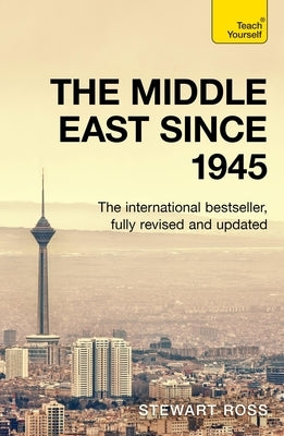 The Middle East Since 1945: Teach Yourself Paperback Teach Yourself