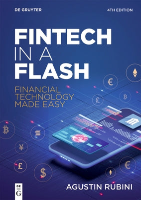 Fintech in a Flash: Financial Technology Made Easy Paperback de Gruyter