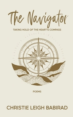 The Navigator: Poems Paperback Harbor Lane Books, LLC.
