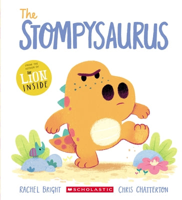The Stompysaurus Paperback Scholastic Inc.