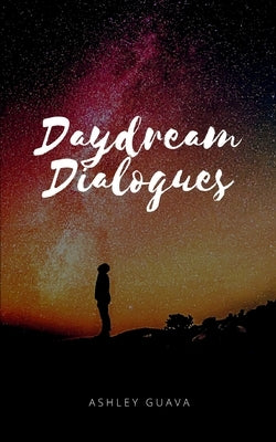 Daydream Dialogues Paperback Bookleaf Publishing