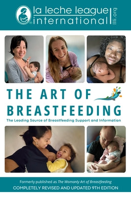 Paperback copy of "The Art of Breastfeeding," 9th edition, revised and updated, published by Ballantine Books, showing the book cover.
