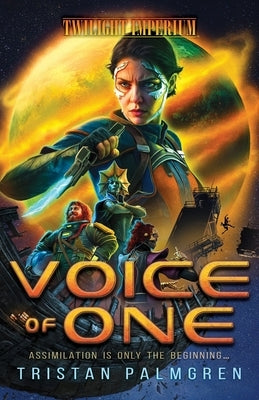 Voice of One: A Twilight Imperium Novel by Palmgren, Tristan