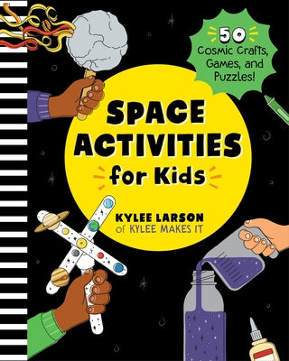 Paperback book titled "Space Activities for Kids" by Callisto Kids featuring cosmic crafts, games, and puzzles for children.