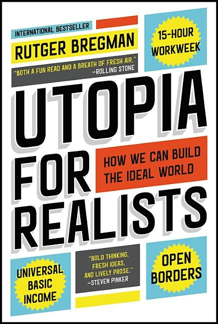 Paperback of "Utopia for Realists" by Back Bay Books featuring the book cover with title and author text.