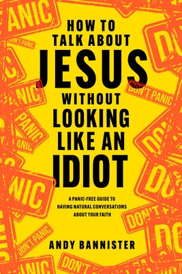 Paperback book titled "How to Talk about Jesus Without Looking Like an Idiot" by Tyndale Elevate, featuring a simple cover design.