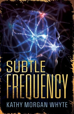 Paperback of Subtle Frequency by Indigo River Publishing, featuring a cover with abstract artwork and the book title.