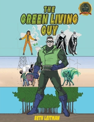 The Green Living Guy Paperback Writers Republic LLC