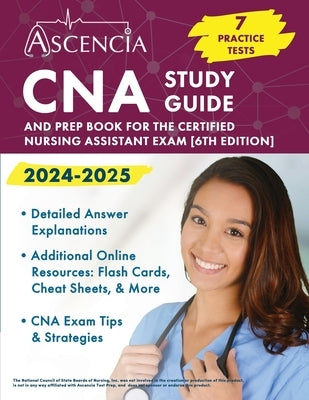 Ascencia Test Prep CNA Study Guide 2024-2025 paperback with 7 practice tests for the Certified Nursing Assistant exam.