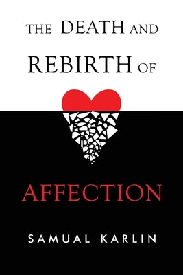 The Death and Rebirth of Affection Paperback Vanguard Press