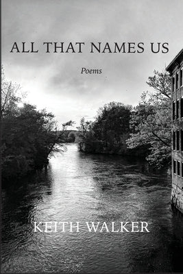 All That Names Us Paperback Saddle Road Press