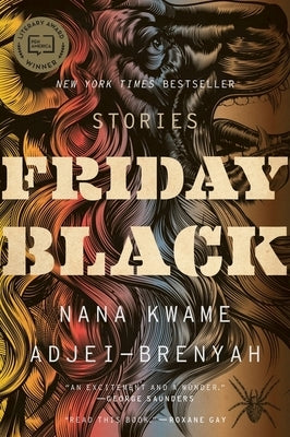 Paperback of "Friday Black" by Mariner Books, featuring the book cover with bold title and dark background.