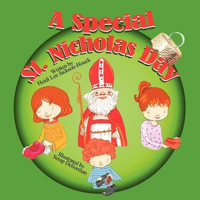 A Special St. Nicholas Day by Jackson-Houck, Heidi Lee