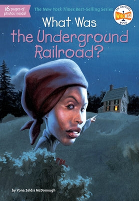 Paperback book titled "What Was the Underground Railroad?" by Penguin Workshop, featuring a colorful cover illustration.