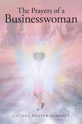 The Prayers of a Businesswoman Paperback Christian Faith