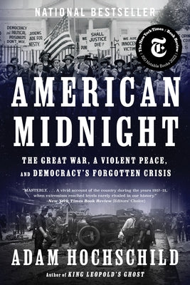 American Midnight: The Great War, a Violent Peace, and Democracy's Forgotten Crisis Paperback Mariner Books