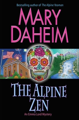 The Alpine Zen by Daheim, Mary