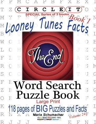Circle It, Looney Tunes Facts, Book 1, Word Search, Puzzle Book by Lowry Global Media LLC
