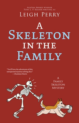 A Skeleton in the Family by Perry, Leigh
