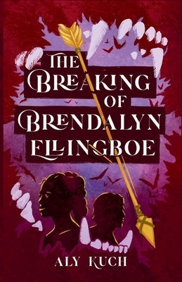 The Breaking of Brendalyn Ellingboe Paperback Aly Kuch