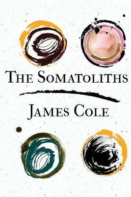 The Somatoliths Paperback Gnashing Teeth Publishing