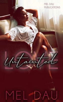 Love Untainted Paperback Independently Published