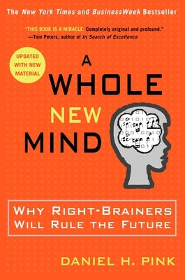 Paperback of "A Whole New Mind" by Riverhead Books, featuring the book's cover with title and author details.