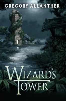 Wizard's Tower: A LitRPG Progression Fantasy Series Paperback Independently Published