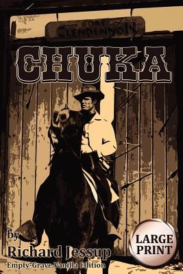 Paperback of Chuka Large Print: Empty-Grave Vanilla Edition with a plain cover and visible spine on a white background.