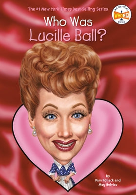 Paperback book titled "Who Was Lucille Ball?" by Penguin Workshop featuring a colorful cover with images of Lucille Ball.