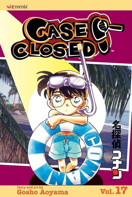 Case Closed, Vol. 17 by Aoyama, Gosho