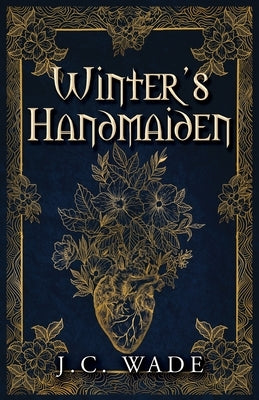 Winter's Handmaiden Paperback J.C. Wade Originals/J&b Wade Enterprises