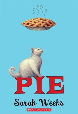 Paperback copy of "Pie" from Scholastic Gold series, featuring a colorful cover illustration. Scholastic Paperbacks edition.