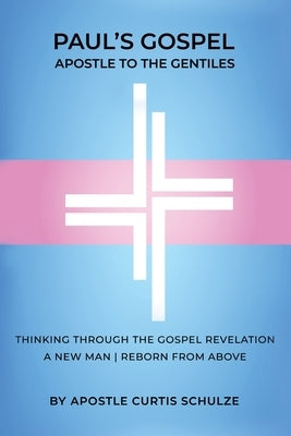 Paul's Gospel: Apostle to the Gentiles Paperback Readersmagnet LLC