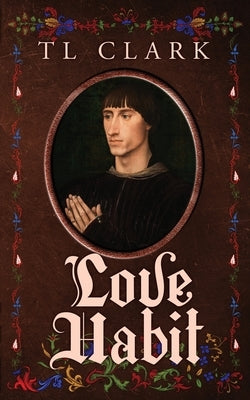 Love Habit by Clark, Tl