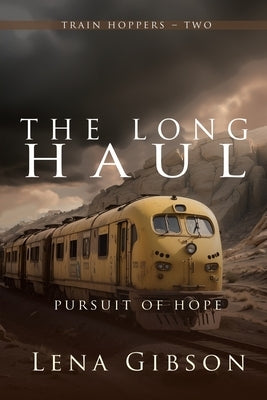 The Long Haul: Pursuit of Hope Paperback Black Rose Writing