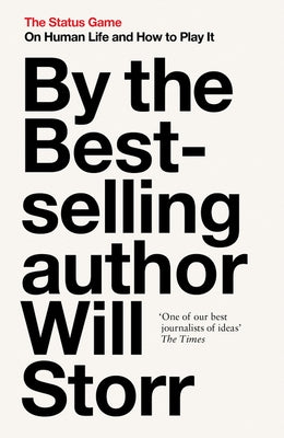 The Status Game: On Human Life and How to Play It Paperback William Collins