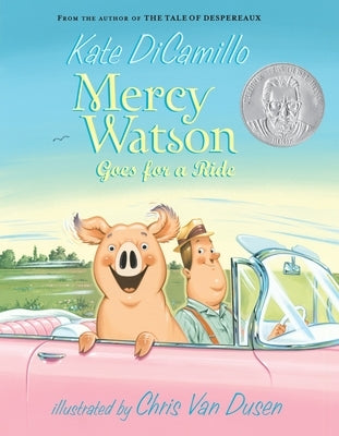 Mercy Watson Goes for a Ride: (A Funny and Heartwarming Chapter Book about a Lovable, Toast-Eating Pig - Perfect for Early Readers and Kids Ages 5-7 i Paperback Candlewick Press (MA)