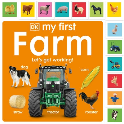 My First Farm: Let's Get Working! Board Book DK Publishing (Dorling Kindersley)