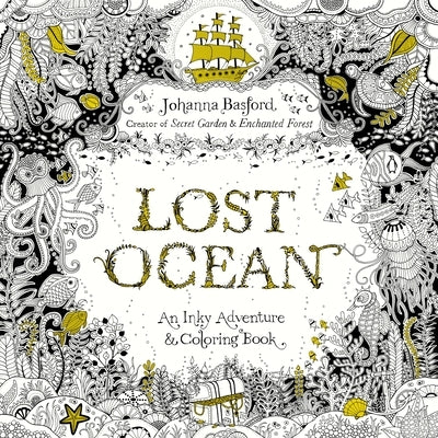 Paperback of Lost Ocean: An Inky Adventure and Coloring Book for Adults by Penguin Life, featuring intricate ocean-inspired illustrations.