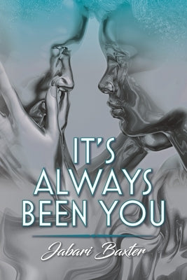 It's Always Been You Paperback Palmetto Publishing