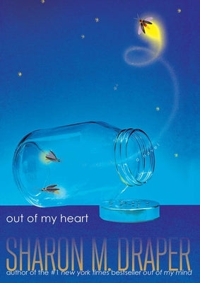 Out of My Heart Paperback Atheneum Books
