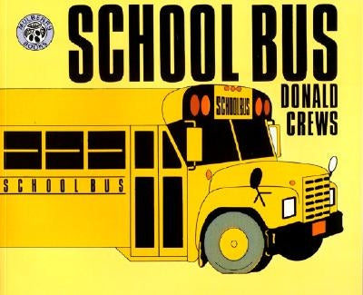 Paperback school bus book by Greenwillow Books showing a colorful illustration of a school bus on the cover.