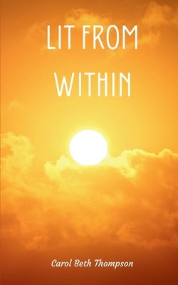 Lit From Within Paperback Bookleaf Publishing