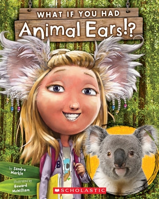 What If You Had Animal Ears? Paperback Scholastic