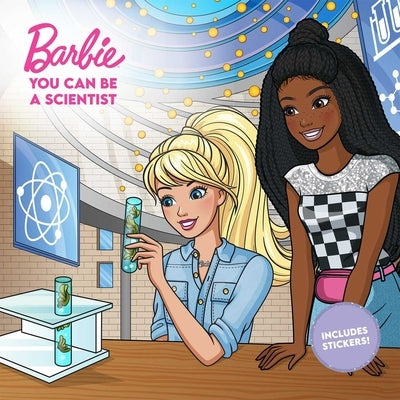 Barbie: You Can Be a Scientist Paperback Mattel