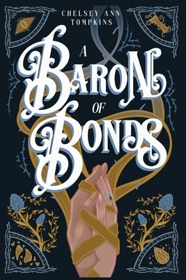 A Baron of Bonds Paperback Chelsey Ann Tompkins