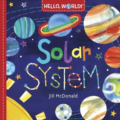 Hello, World! Solar System board book by Doubleday Books for Young Readers showing colorful planets and space illustrations.