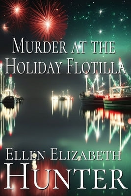 Murder at the Holiday Flotilla Paperback Independently Published