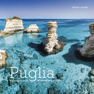 Puglia: Between Sea and Sky Paperback Sime Books